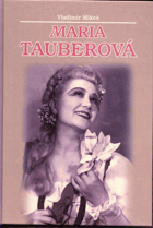 Maria Tauberová - monografie