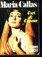Maria Callas - D'ART ET D'AMOUR.