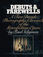 Debuts and farewells - a two-decade photographic chronicle of the metropolitan opera