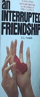 An interrupted friendship - by E. L. Voynich