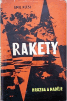 Rakety - hrozba a naděje