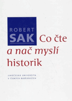 Co čte a nač myslí historik