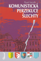 Komunistická perzekuce šlechty