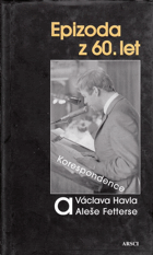 Epizoda z 60. let - korespondence Václava Havla a Aleše Fetterse