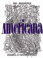 Americana II. Zpráva o velmoci