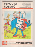 Vzpoura robotů. Čtyřlístek č. 87