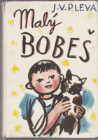 Malý Bobeš BEZ OBÁLKY !!!