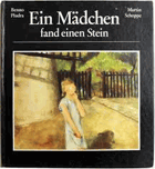 Ein Mädchen fand einen Stein ; Die Schwäne auf dem Wasser ; Es waren einmal ein Paar Schuh