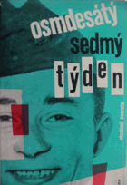 osmdesátý sedmý týden