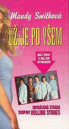 Už je po všem - můj život s Billem Wymanem - odvrácená strana skupiny Rolling Stones