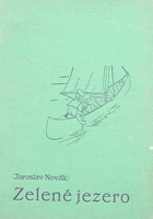 Zelené jezero - junácký román