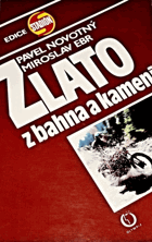 Zlato z bahna a kamení - 30 příběhů vítězů motocyklové Šestidenní MOTOKROS