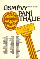Úsměvy paní Thálie. Herci o sobě, o divadle a filmu