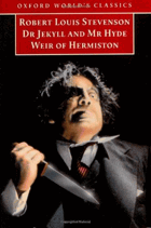 The Strange Case of Dr. Jekyll and Mr. Hyde and Weir of Hermiston
