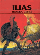 Ílias. Trojská válka ; ilustroval Libico Maraja