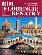 Řím, Florencie, Benátky