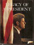 Legacy of a president JFK