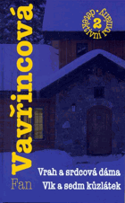 Vrah a srdcová dáma + Vlk a sedm kůzlátek - 2 detektivní romány