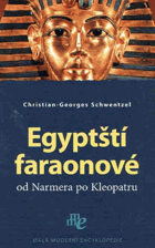 Egyptští faraonové od Narmera po Kleopatru