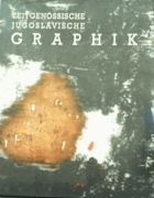 Zeitgenössische jugoslavische Graphik