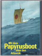 Mit dem Papyrusboot über den Atlantik