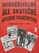 Novodobí Frankensteini - zvrácení lékaři a vědci 20. století