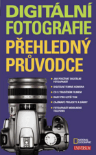 Digitální fotografie - přehledný průvodce