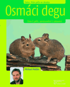 Osmáci degu - chov & péče, porozumění & zabavení