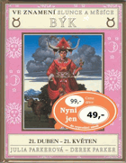 Ve znamení Slunce a Měsíce - Býk 21. duben - 21. květen