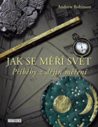 Jak se měří svět - příběhy z dějin měření