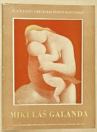 Mikuláš Galanda - sborník z príležitosti 10. výročia smrti