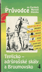 Teplicko-adršpašské skály a Broumovsko