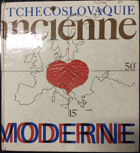Tchécoslovaquie ancienne et moderne