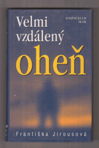 Velmi vzdálený oheň