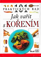 Jak vařit s kořením