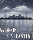 Na parníku v Atlantiku BEZ OBÁLKY! NO COVER!