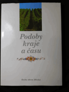 Podoby kraje a času - kniha okresu Břeclav