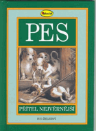 Pes - přítel nejvěrnější