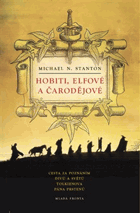 Hobiti, elfové a čarodějové - objevování divů ve světě Tolkienova Pána prstenů