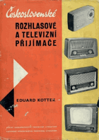 Československé rozhlasové a televizní přijímače.