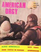 American orgy. Special. Vol. 2. Nr. 1 PERFECT CONDITION!