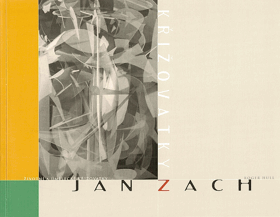 Jan Zach - životní a umělecké křižovatky