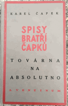 Továrna na absolutno. Román feuilleton