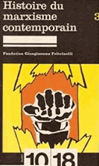 Histoire du marxisme contemporain.