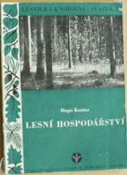 Lesní hospodářství - zvyšování dřevní produkce a ozdravění lesů na Opočensku