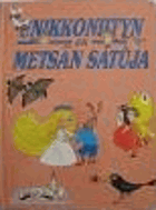 Unikkoniityn ja metsän satuja FINSKY!