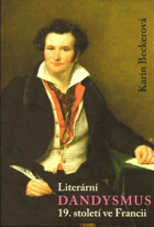 Literální dandysmus 19. století ve Francii