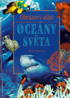 Oceány světa - obrazový atlas