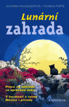 Lunární zahrada - práce na zahradě ve správnou dobu