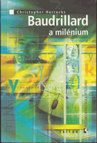 Baudrillard a milénium